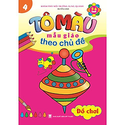 Tô Màu Mẫu Giáo Theo Chủ Đề  4 – Đồ Chơi